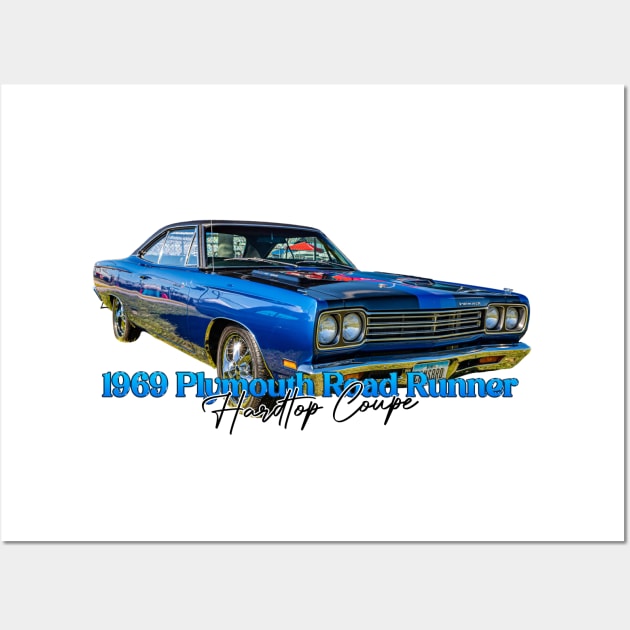 1969 Plymouth Road Runner Hardtop Coupe Wall Art by Gestalt Imagery